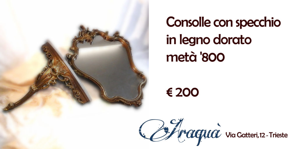 Consolle con specchio in legno dorato metà '800 - € 200