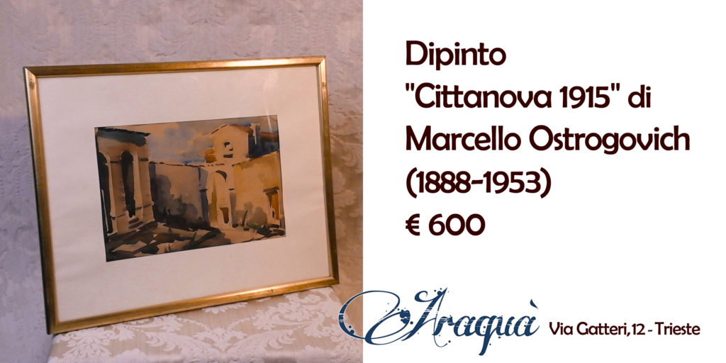 Dipinto "Cittanova 1915" di Marcello Ostrogovich 1888-1953 € 600