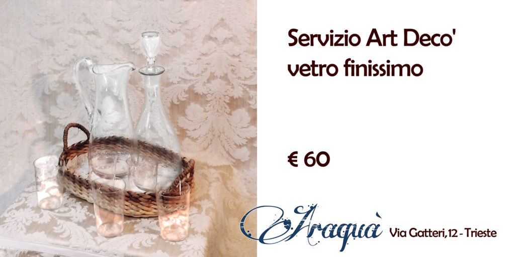 Servizio Art Deco' vetro finissimo € 60